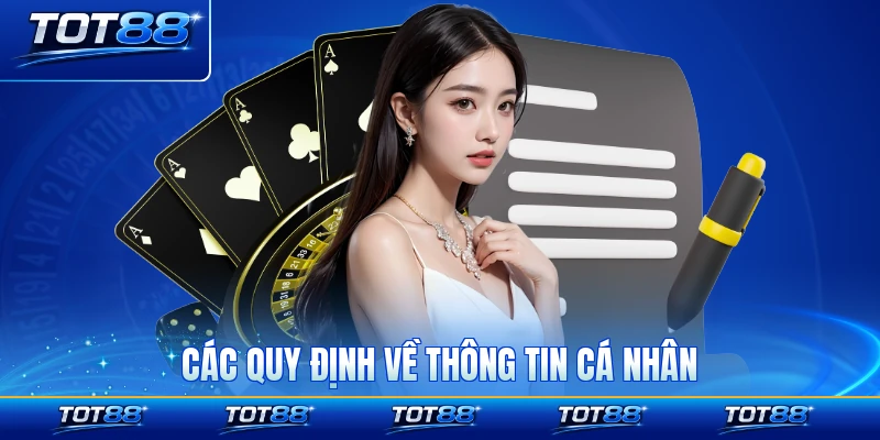 Các quy định về thông tin cá nhân