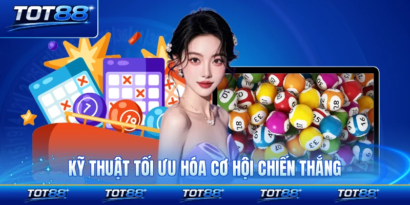 Kỹ thuật tối ưu hóa cơ hội chiến thắng ăn giải không cần nghĩ nhiều mà xuống tay