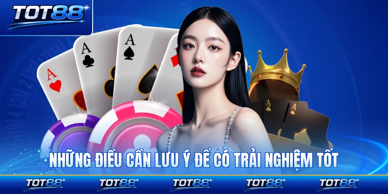 Những điều cần lưu ý để có trải nghiệm tốt ở sàn bài thưởng kim tài tốt