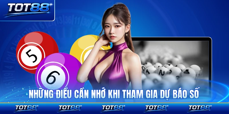 Những điều cần nhớ khi tham gia dự báo số