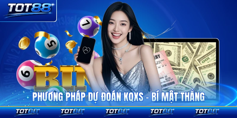 Phương Pháp Dự Đoán KQXS - Bí Mật Chiến Thắng 2026